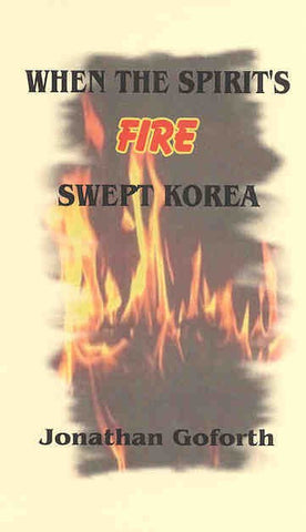 When the Spirit’s Fire Swept Korea