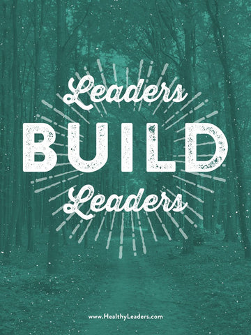 Leaders Build Leaders Poster