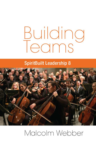 Building Teams: SpiritBuilt Leadership 8 (eBook - PDF Download)